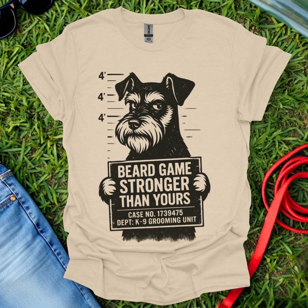 Beard Game Schnauzer T-Shirt