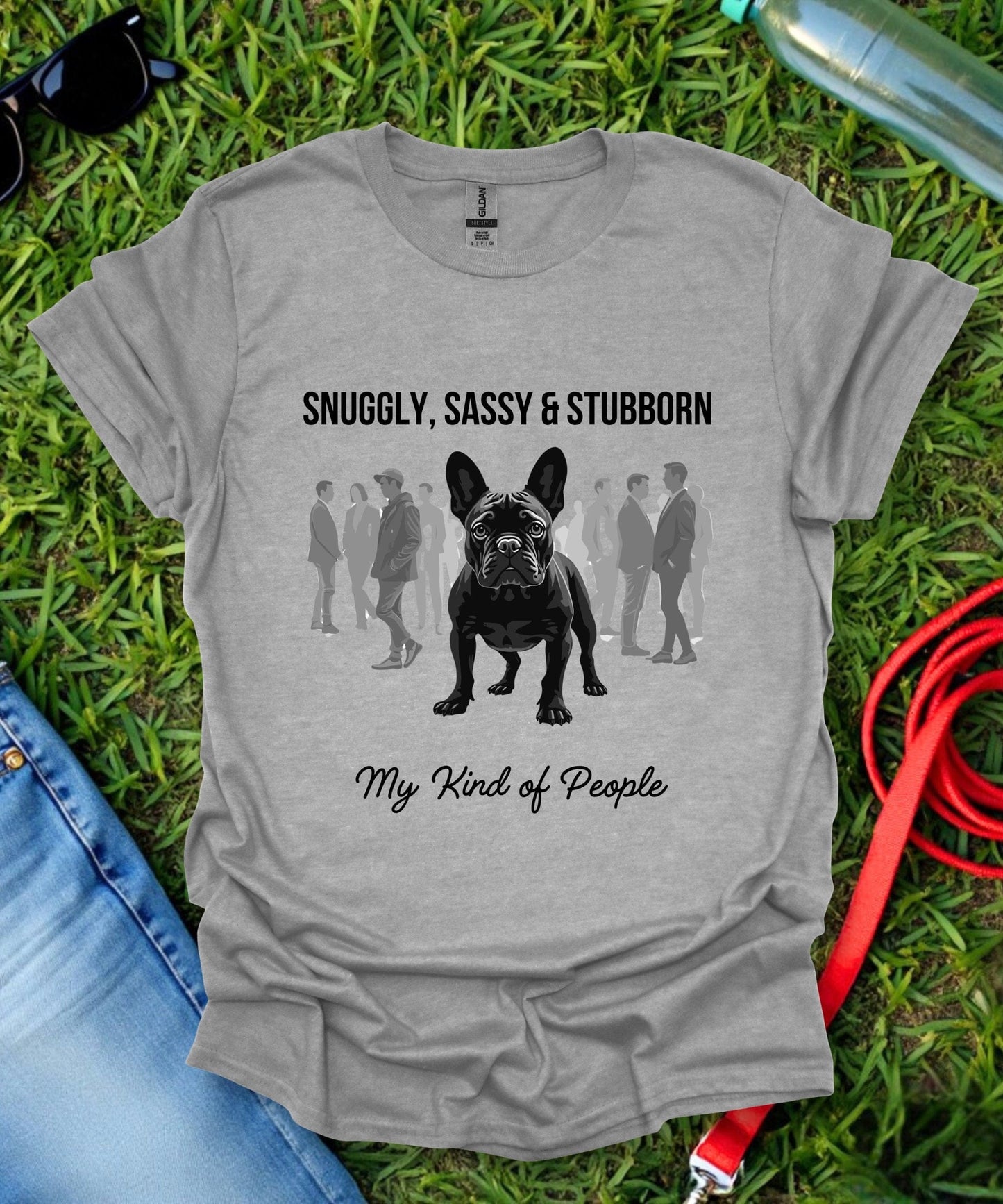 French Bulldogs Are My Kind of People T-Shirt