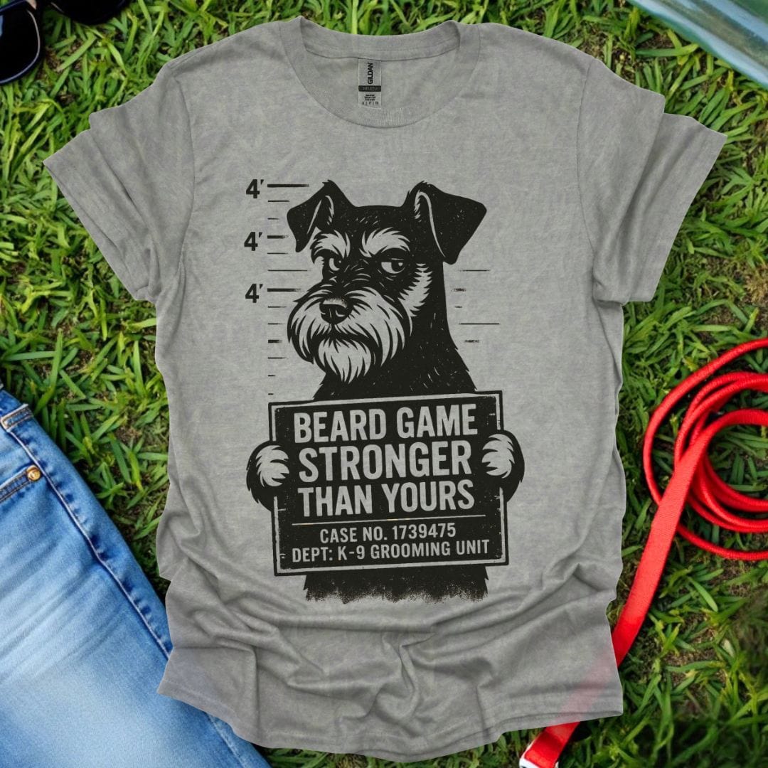 Beard Game Schnauzer T-Shirt