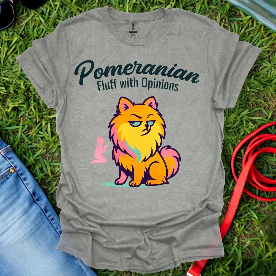 Pomeranian Opinions T-Shirt