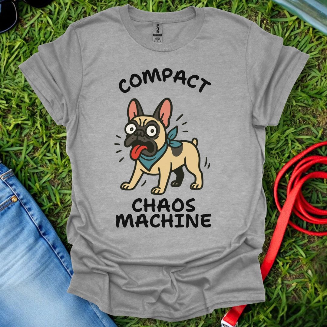 Frenchie Chaos Machine T-Shirt