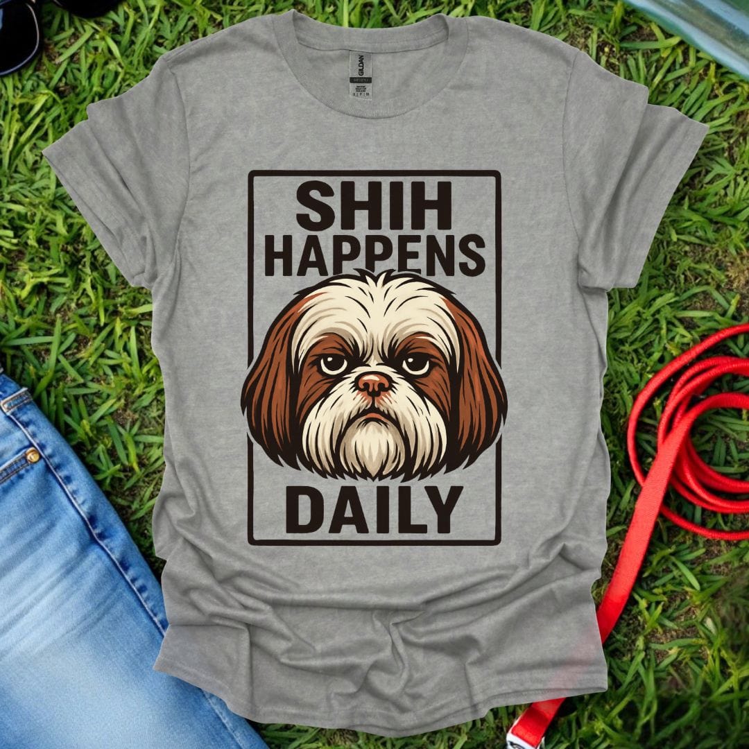 Shih Happens Daily T-Shirt