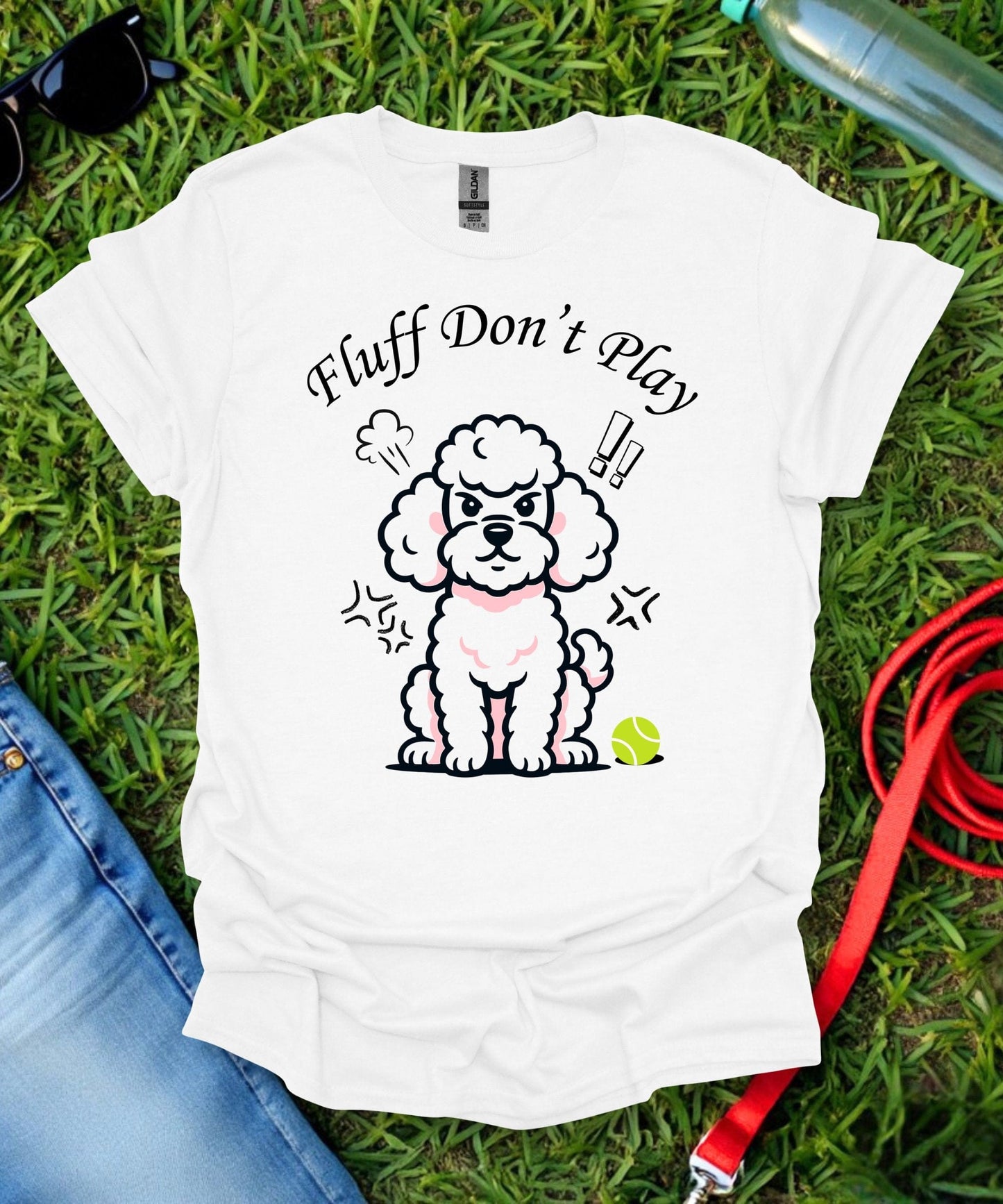 Poodle Don't Play T-Shirt
