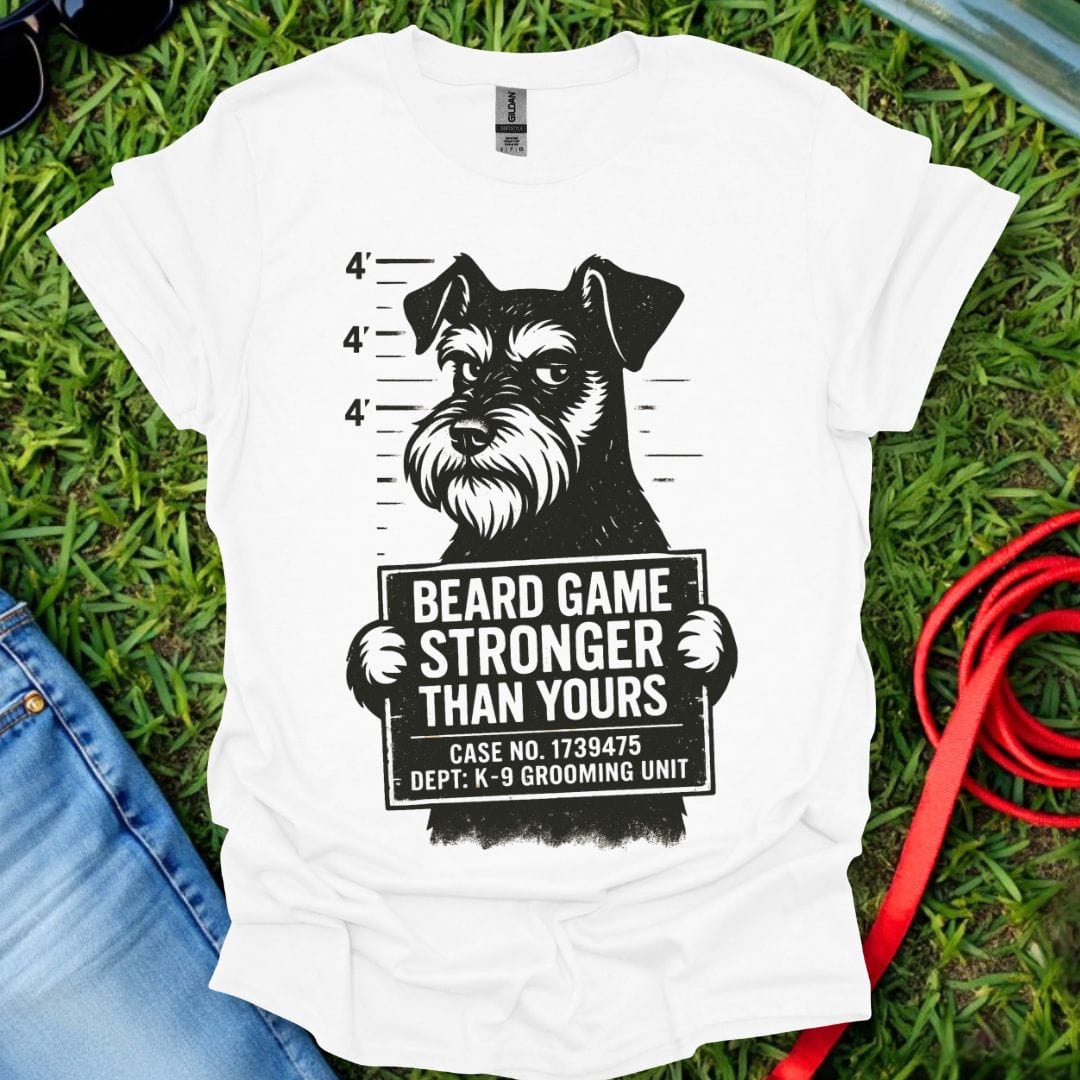 Beard Game Schnauzer T-Shirt
