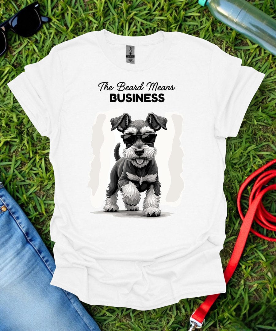 The Beard Means Business Schnauzer T-Shirt
