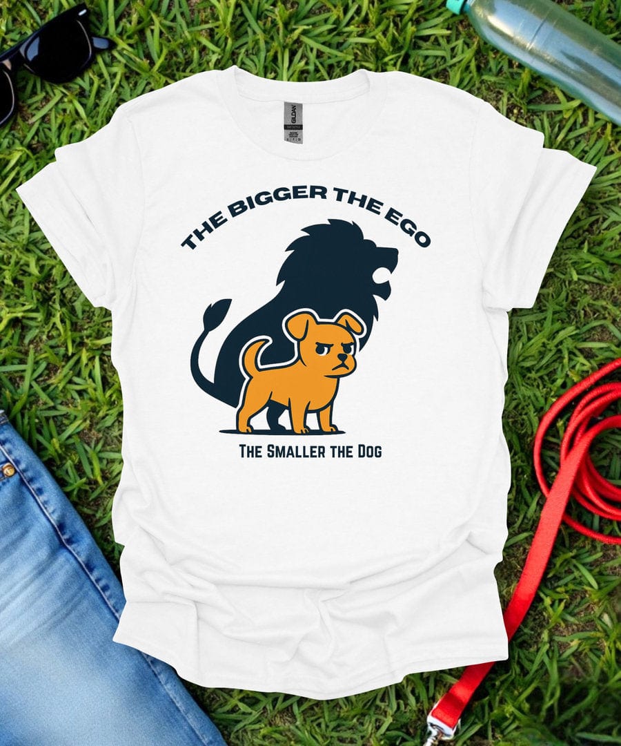 The Bigger The Ego T-Shirt