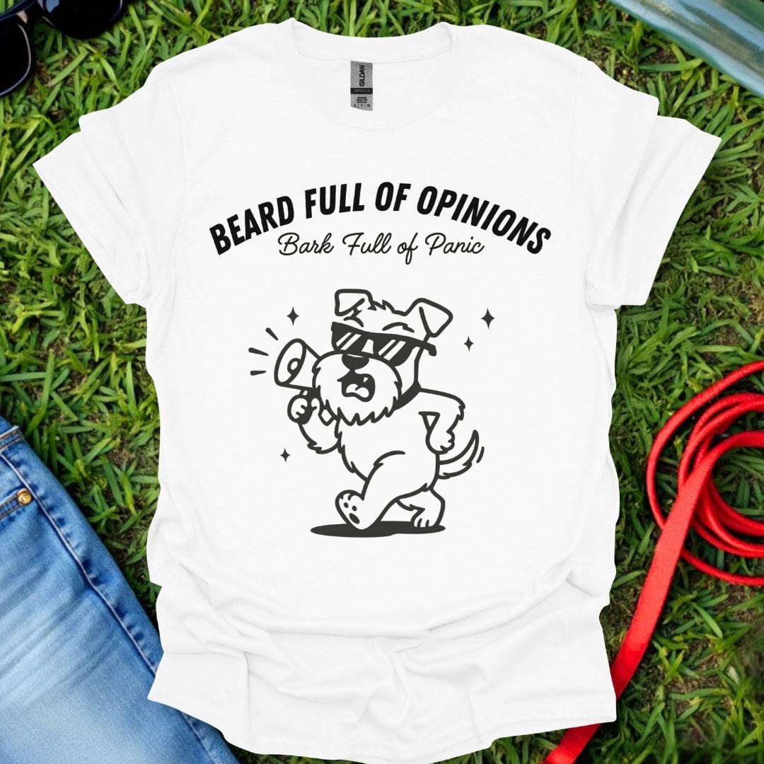 Schnauzer Opinions T-Shirt