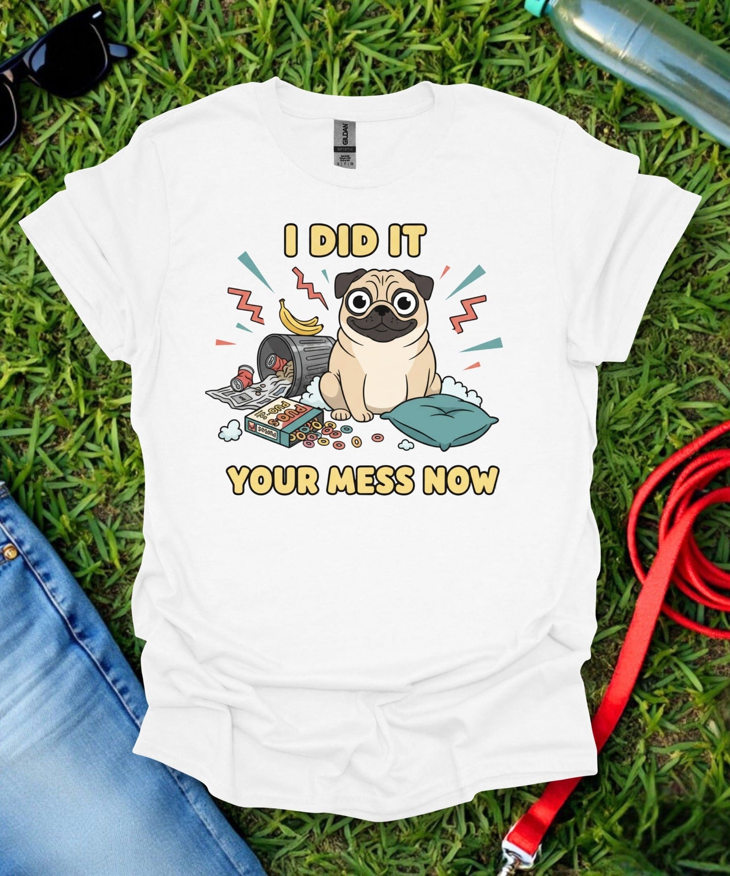 Pug Mess T-Shirt