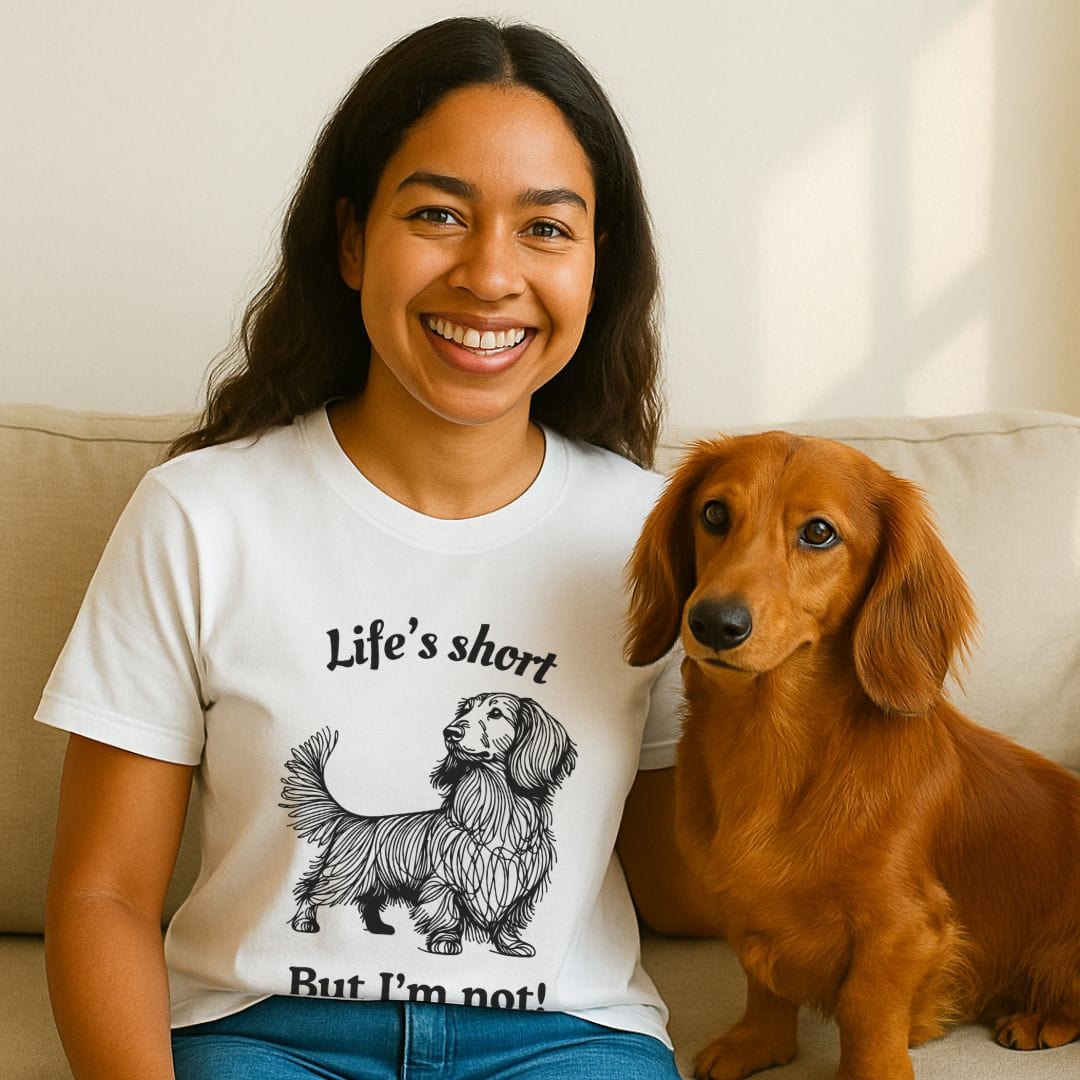 Life's Short (Long haired Dachshund) T-Shirt