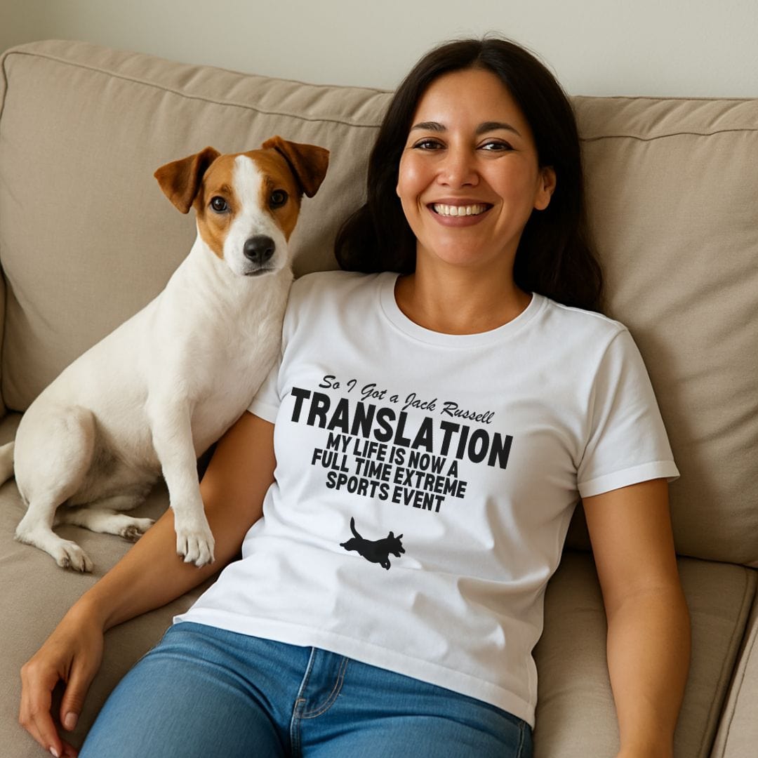 So I Got a Jack Russell T-Shirt