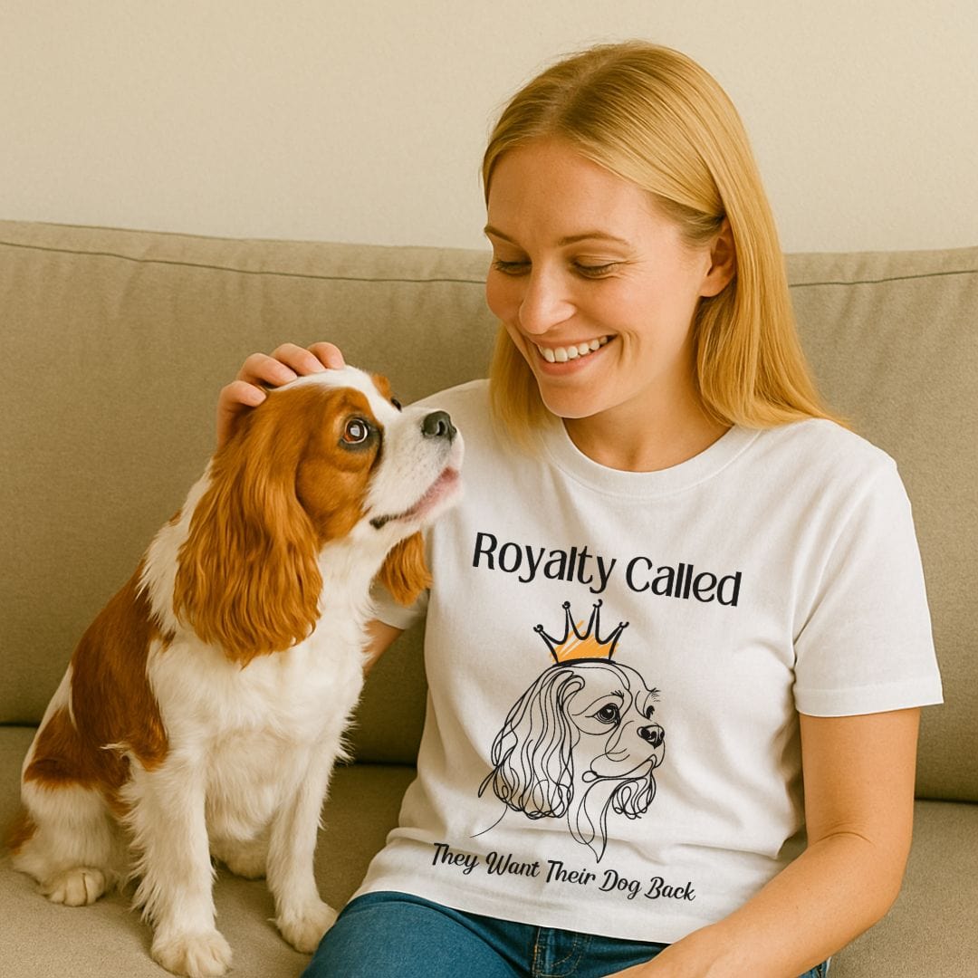 Royalty Called Cavalier T-Shirt
