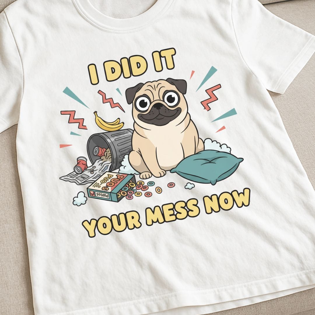 Pug Mess T-Shirt