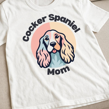 Cocker Spaniel Mom T-Shirt