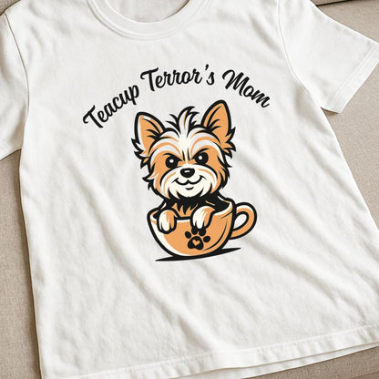 Teacup Terror Mom T-Shirt