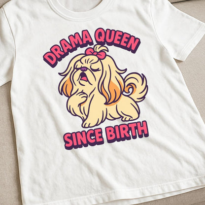 Shih Tzu Drama Queen T-Shirt