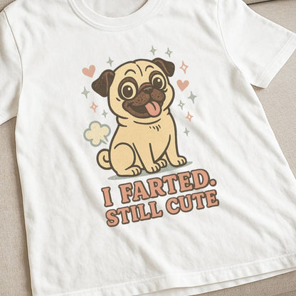 Pug Still Cute T-Shirt