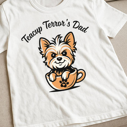 Teacup Terror Dad T-Shirt