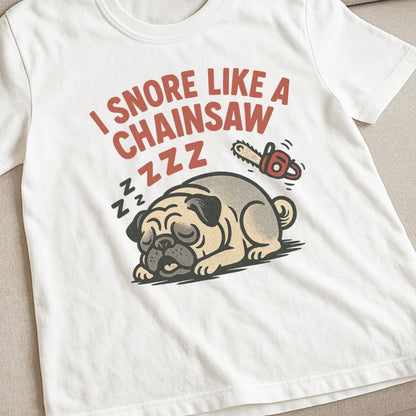 Pug Chainsaw T-Shirt
