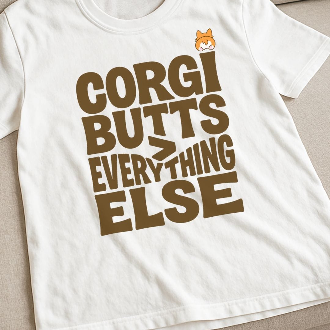 Corgi Over Everything T-Shirt