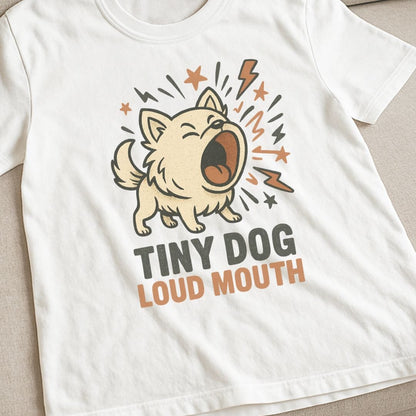 Pomeranian Loud Mouth T-Shirt