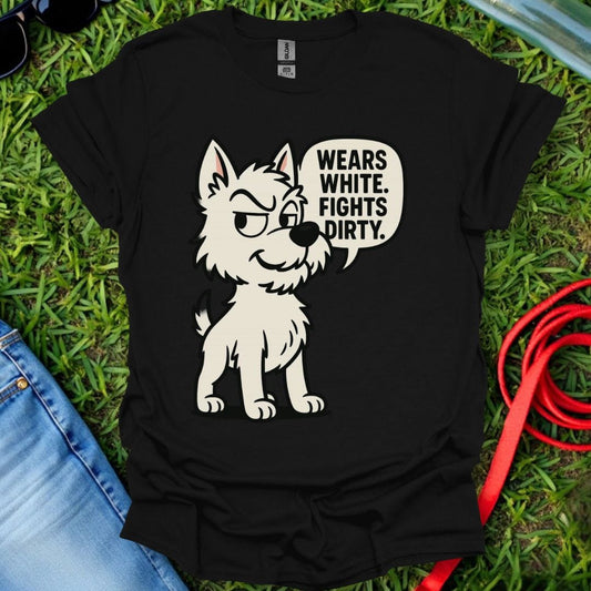 Dirty Westie T-Shirt