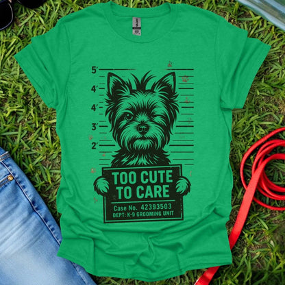 Too Cute Yorkie T-Shirt