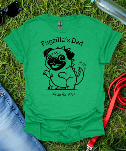 Pugzilla's Dad T-Shirt
