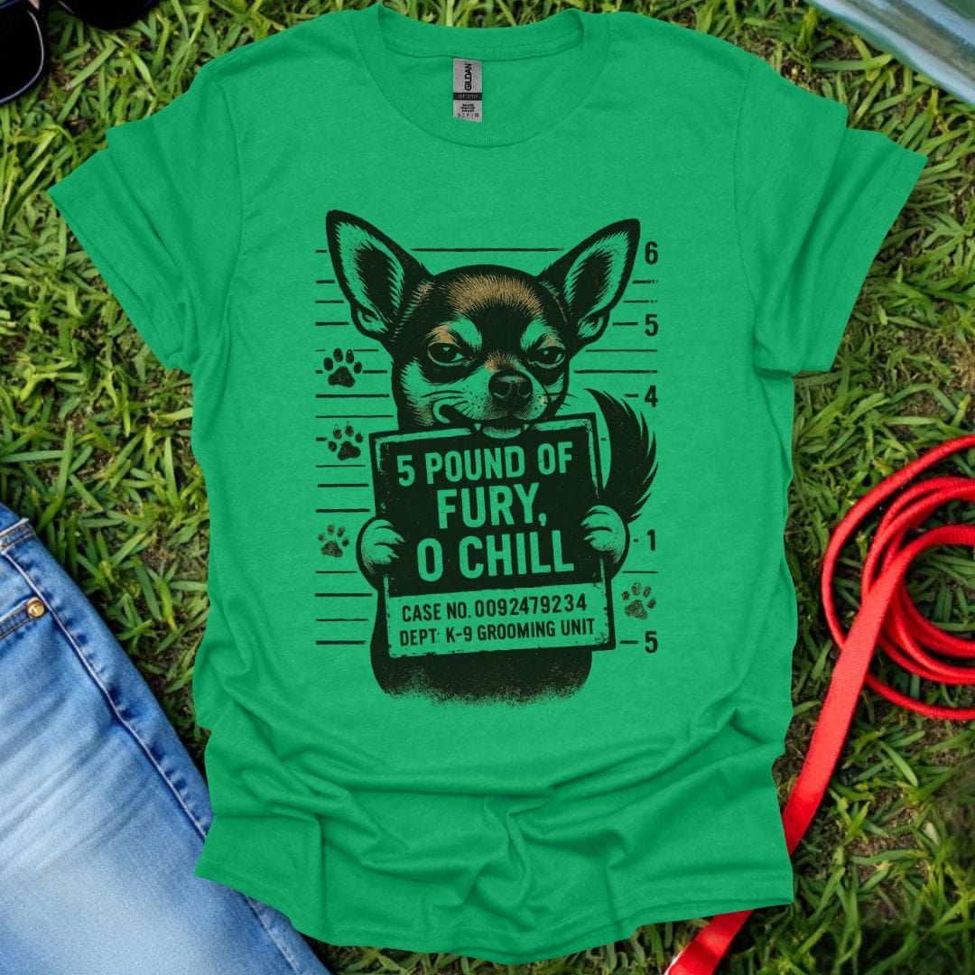Chihuahua Fury T-Shirt