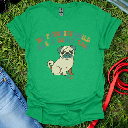 Pug Favorite Child T-Shirt