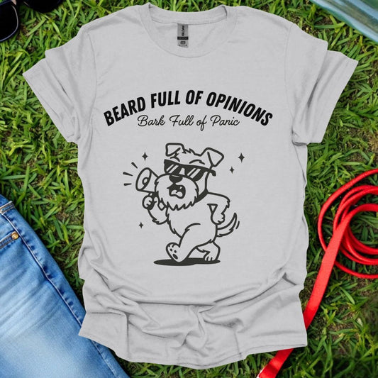 Schnauzer Opinions T-Shirt