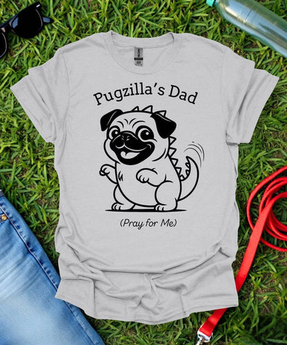 Pugzilla's Dad T-Shirt