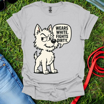 Dirty Westie T-Shirt