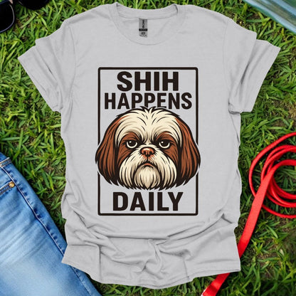 Shih Happens Daily T-Shirt