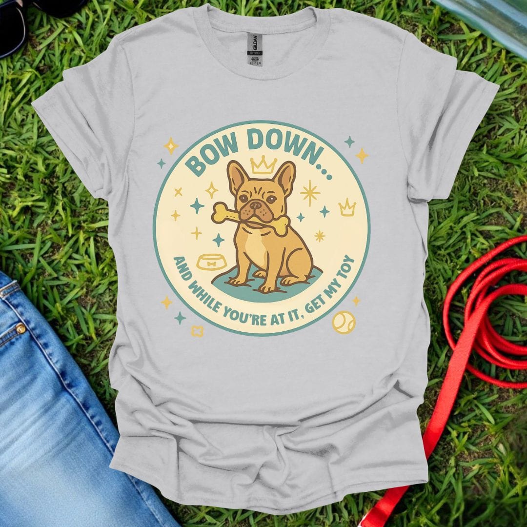 Frenchie Bow Down T-Shirt