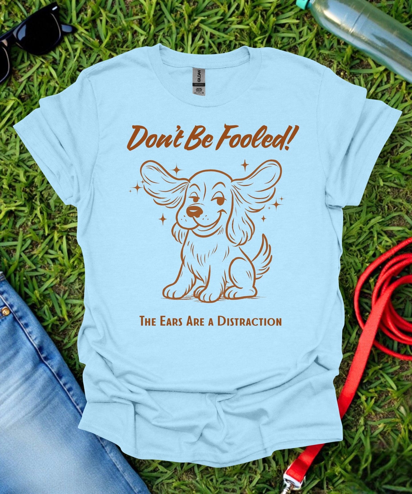 Don't Be Fooled T-Shirt