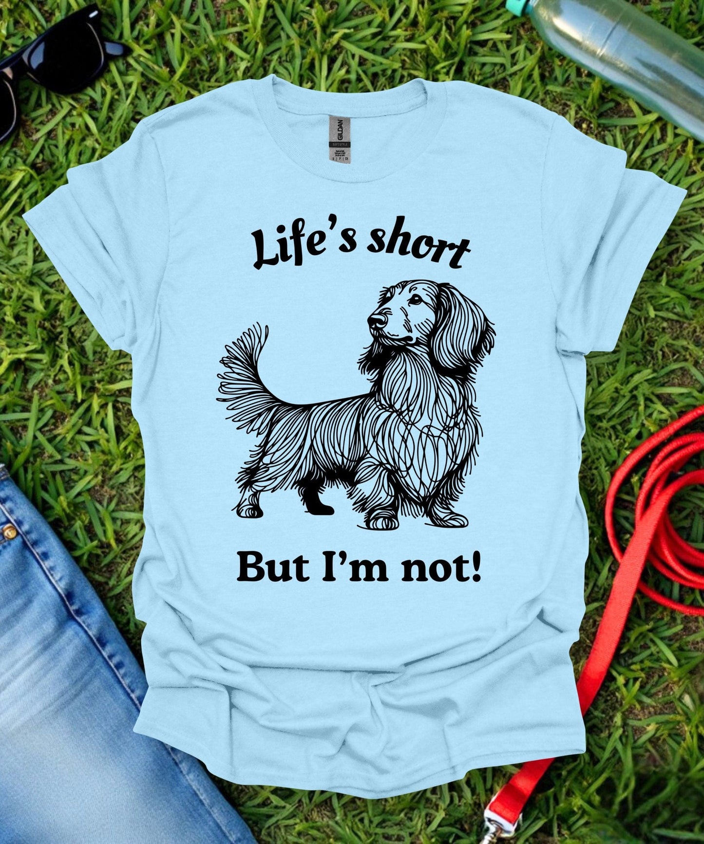 Life's Short (Long haired Dachshund) T-Shirt