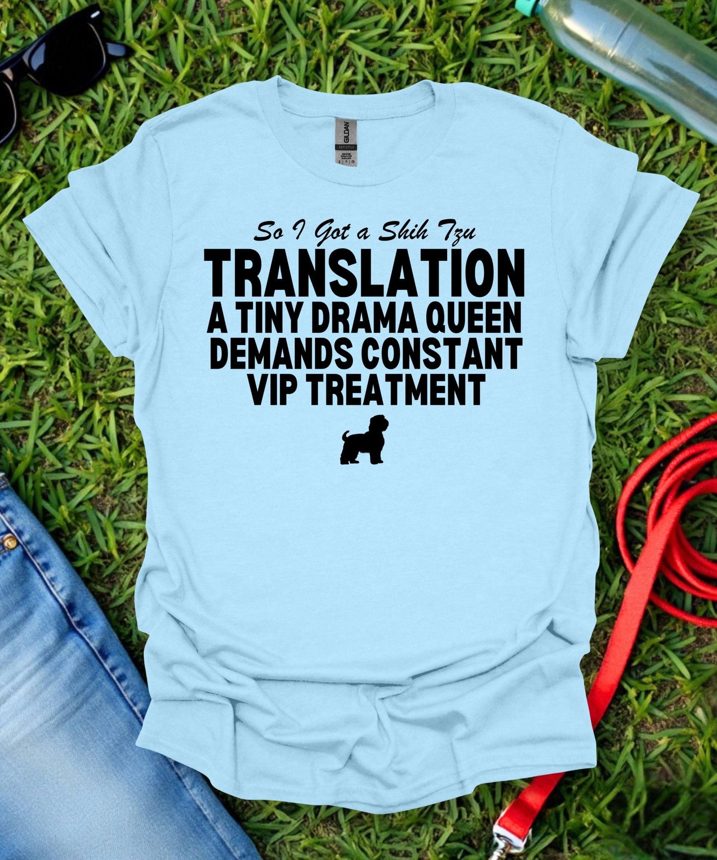 So I Got a Shih Tzu T-Shirt