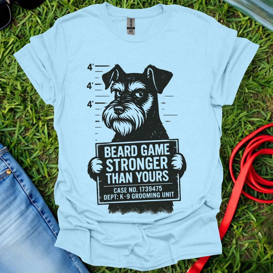 Beard Game Schnauzer T-Shirt