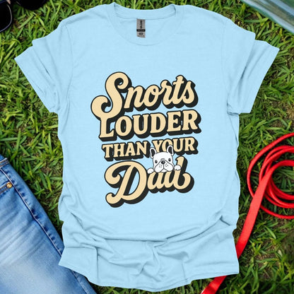 Frenchie Snorts T-Shirt