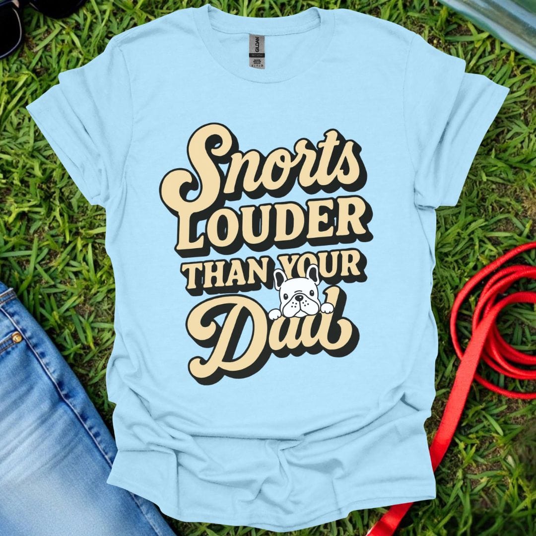 Frenchie Snorts T-Shirt