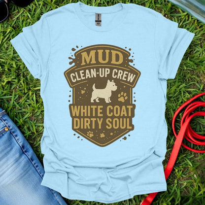 Westie Clean Up Crew T-Shirt