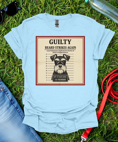 Schnauzer Beard Strikes Again T-Shirt