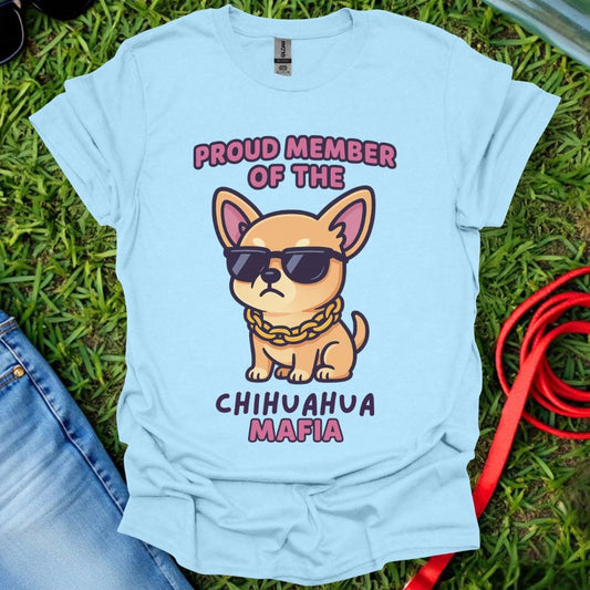 Chihuahua Mafia T-Shirt