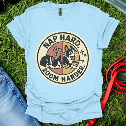 Frenchie Zoom Harder T-Shirt