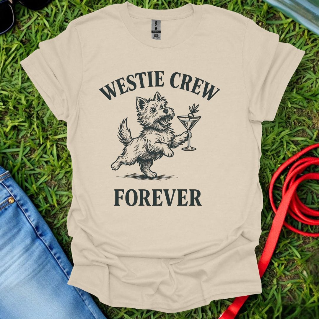 Westie Crew Forever T-Shirt