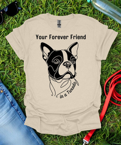 Forever Friend Boston Terrier T-Shirt