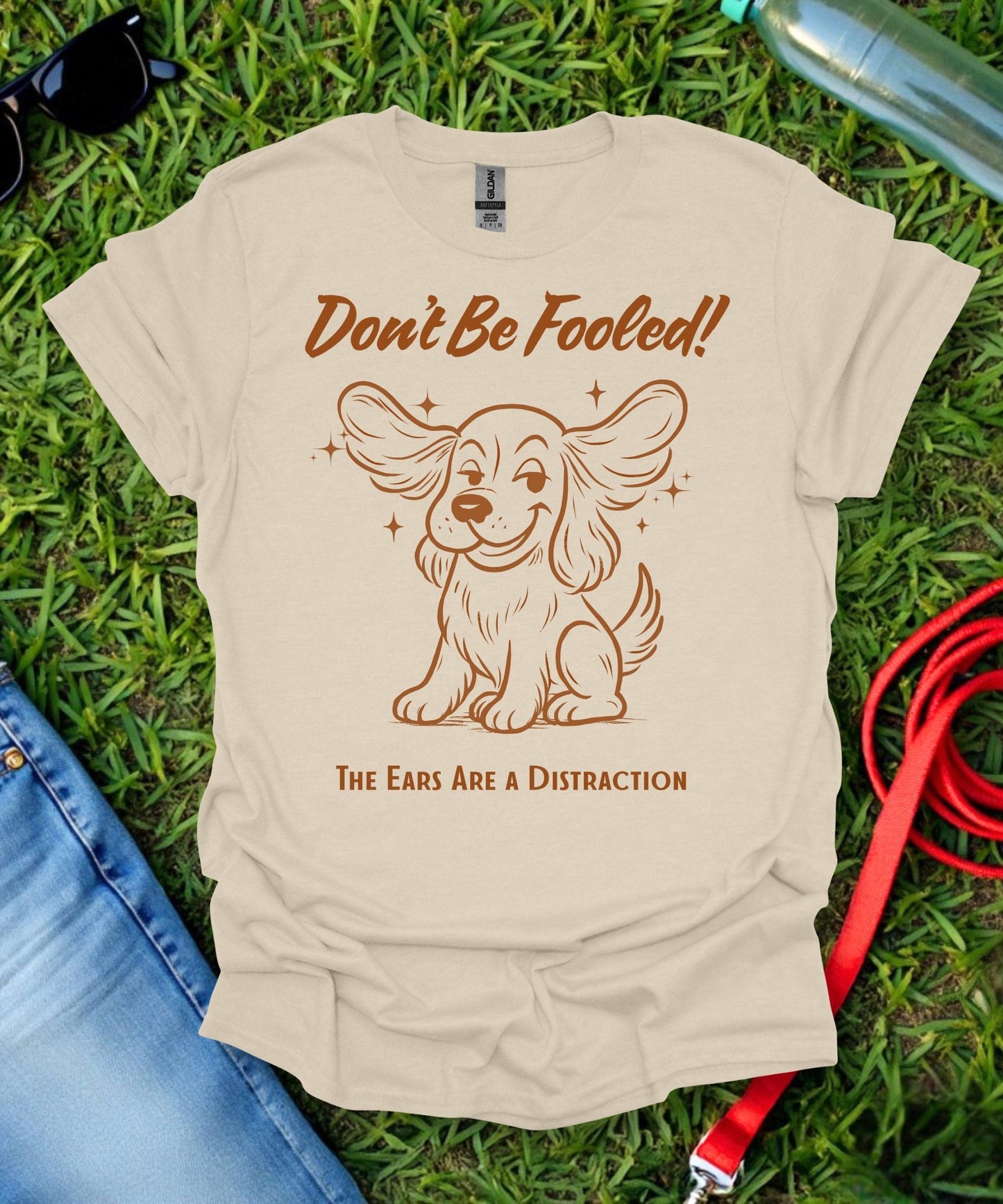 Don't Be Fooled T-Shirt