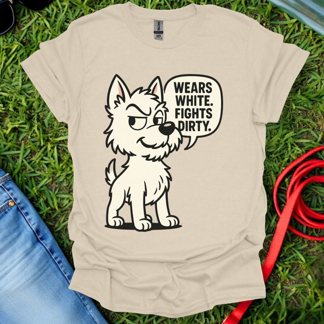 Dirty Westie T-Shirt