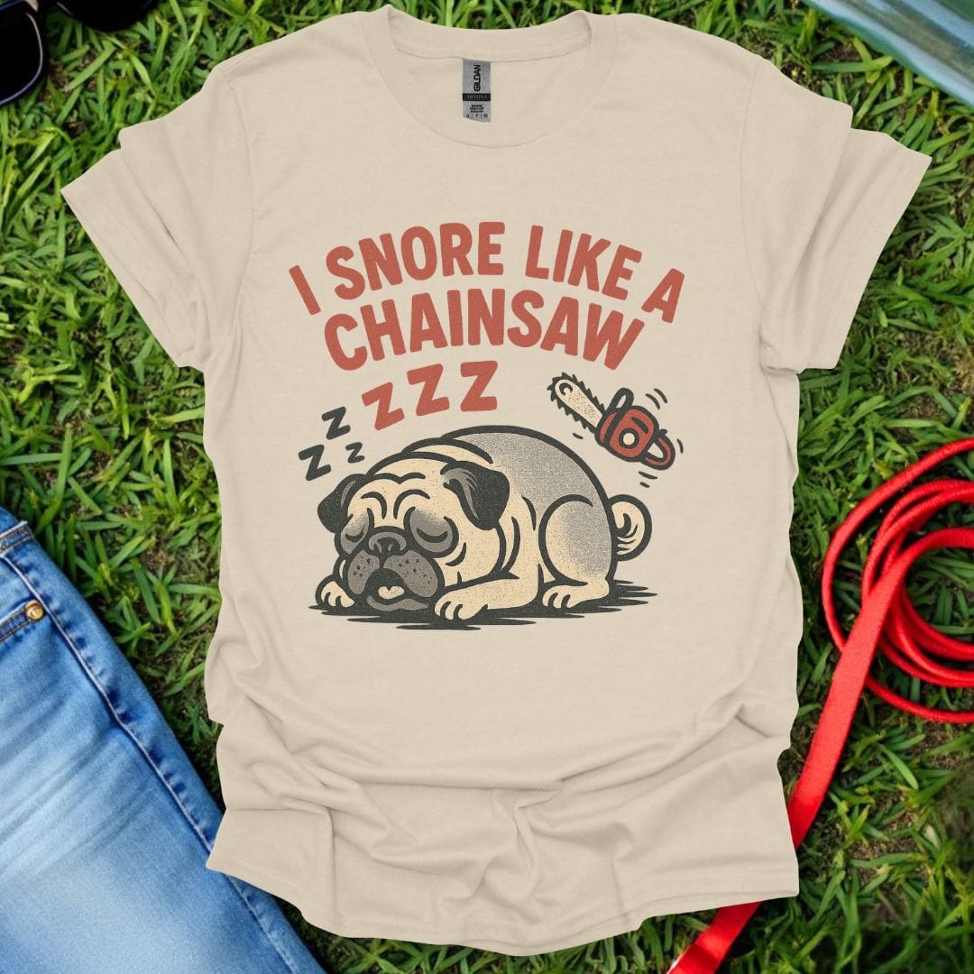 Pug Chainsaw T-Shirt