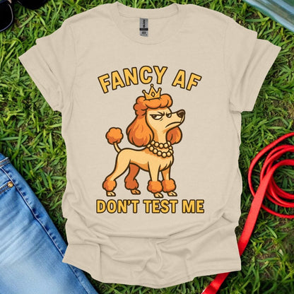 Fancy AF Poodle T-Shirt